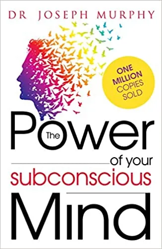 The power of your subconscious Mind